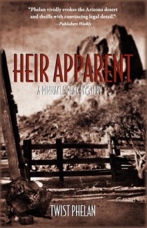 Heir Apparent - Twist Phelan