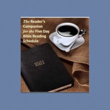 The 2014 Readers Companion to the Five Day Bible Reading Schedule - Mark Roberts