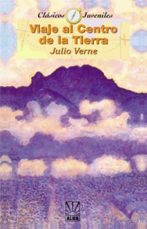 Viaje Al Centro De La Tierra - Jules Verne