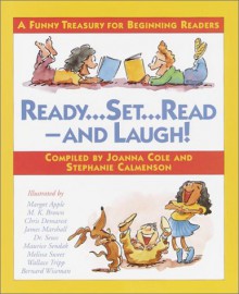 Ready, Set, Read--And Laugh!: A Funny Treasury for Beginning Readers - Joanna Cole, Stephanie Calmenson