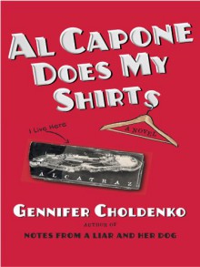 Al Capone Does My Shirts - Gennifer Choldenko