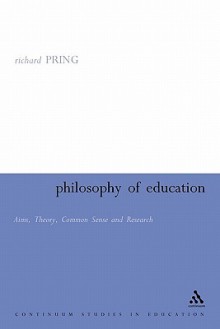 The Philosophy of Education - Richard Pring