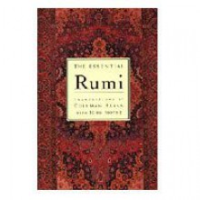 The Essential Rumi - Rumi, Huston Smith, Coleman Barks