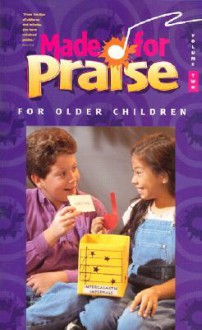 Made for Praise for Older Children: Volume 2 - Genevox Music