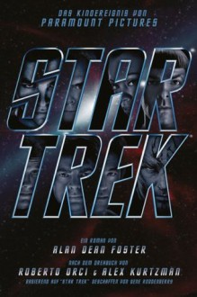 Star Trek - Der Roman zum Film (German Edition) - Susanne Döpke, Alan Dean Foster