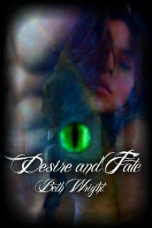 Desire and Fate - Beth Wright