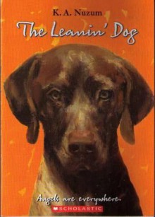 The Leanin' Dog - K.A. Nuzum