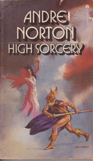 High Sorcery - Andre Norton