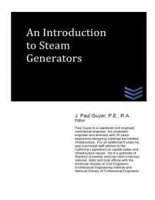 An Introduction to Steam Generators - J. Paul Guyer