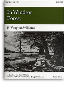 In Windsor Forest: Satb Vocal Score - Ralph Vaughan Williams