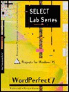 Wordperfect 7 Projects for Windows 95 - Eugene J. Rathswohl