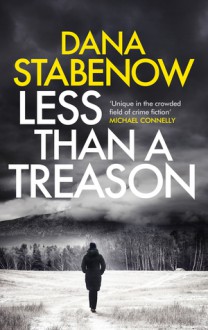 Less Than A Treason - Dana Stabenow