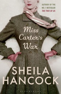 Miss Carter's War - Sheila Hancock