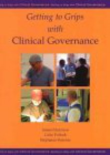 Getting to Grips with Clinical Governance: - Simon Harrison