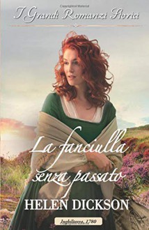 La fanciulla senza passato - Helen Dickson