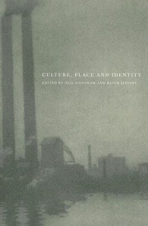 Culture, Place and Identity - Neal Garnham, Keith Jeffery