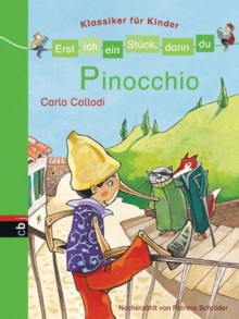 Erst ich ein Stück, dann du - Klassiker für Kinder - Pinocchio (German Edition) - Patricia Schröder, Eva Czerwenka