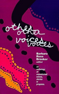 Other Voices: Book One - Barbara Rose Brooker, Randall Wilson, Lisa A. Dollar, Lum Franco, L. G. Guest, Douglas J. Maloney, Lynne Nelson, Gail Persily, Barbara Riddle, Sherry Sherry, Phoebe Wittman