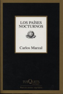 Los países nocturnos - Carlos Marzal