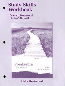 Prealgebra Study Skills Workbook - Diana L. Hestwood