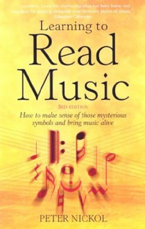 Learning To Read Music (General Reference) - Peter Nickol