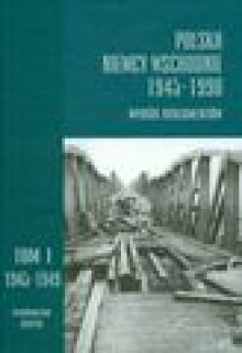 Polska. Niemcy Wschodnie 1945-1990. Wybór dokumentów - Jerzy Kochanowski