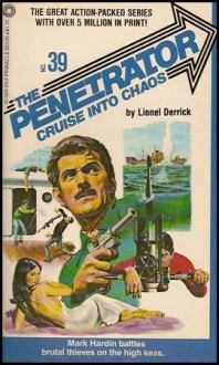 Cruise into Chaos - Lionel Derrick