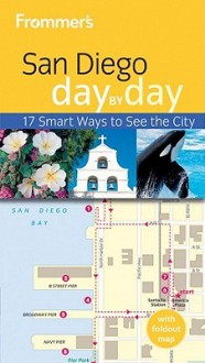 Frommer's San Diego Day by Day - Mark Hiss