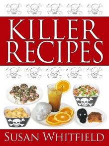 Killer Recipes - Susan Whitfield