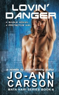 Lovin' Danger - Jo-Ann Carson