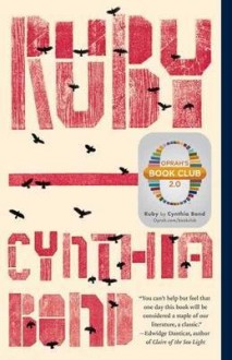 [ Ruby (Oprah's Book Club 2.0) Bond, Cynthia ( Author ) ] { Paperback } 2015 - Cynthia Bond