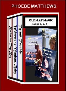 Mudflat Magic, Books 1, 2, 3 - Phoebe Matthews