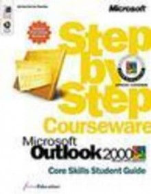 Microsoft Outlook 2000 Step by Step Courseware Core Skills Color Class Pack - ActiveEducation