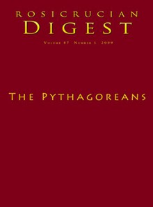 The Pythagoreans: Digest (Rosicrucian Order AMORC Kindle Editions) - Peter Kingsley, Ruth Phelps, Jean Guesdon, Ralph Maxwell Lewis, Ben Finger, Rosicrucian Order AMORC