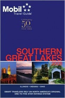 Mobil Travel Guide 2008 Southern Great Lakes (Mobil Travel Guide Southern Great Lakes (Il, in, Oh)) - Mobil Travel Guides