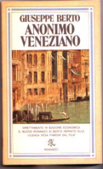 Anonimo Veneziano - Giuseppe Berto