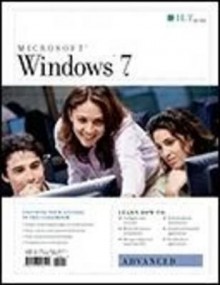 Windows 7: Advanced + Certblaster, Student Manual - Axzo Press