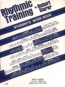 Rhythmic Training: Student's Workbook - Robert Starer