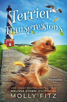 Terrier Transgressions (Pet Whisperer PI #2) - Molly Fitz