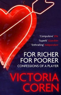 For Richer, For Poorer (Enhanced Edition) - Victoria Coren