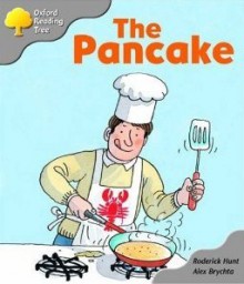 The Pancake - Roderick Hunt, Alex Brychta