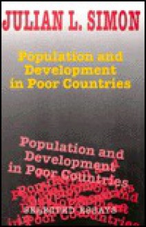 Population and Development in Poor Countries: Selected Essays - Julian Lincoln Simon