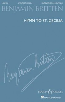 Hymn to St. Cecilia: Ssatb with Solos A Cappella - Benjamin Britten