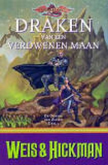 Draken van een Verdwenen Maan (De Oorlog der Zielen, #3) - Margaret Weis, Tracy Hickman