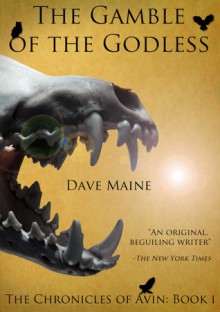 The Gamble of the Godless - David Maine