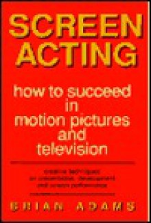 Screen Acting - Brian Adams