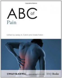 ABC of Pain (ABC Series) - Lesley A. Colvin, Marie Fallon