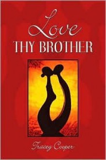 Love Thy Brother - Tracey Cooper