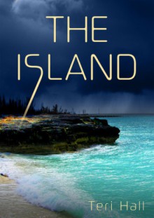 The Island - Teri Hall