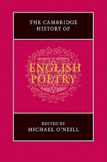 The Cambridge History of English Poetry - Michael O'Neill